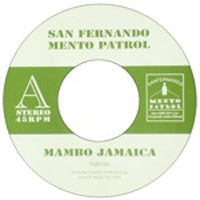SAN FERNAND MENTO PATROL / MAMBO JAMAICA