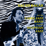 SALAH RAGAB AND THE CAIRO JAZZ BAND / EGYPTIAN JAZZ (LIMITED EDITION)