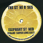 STONE ROSES / ELEPHANT STONED (YO&KO SUPER LONG EDIT)