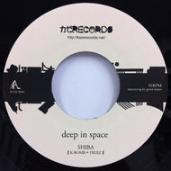 SHIBA / DEEP IN SPACE