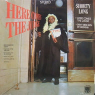 SHORTY LONG / HERE COMES THE JUDGE
