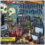 SLIGHTLY STOOPID / MEANWHILE...BACK AT