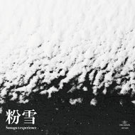 SUNAGA T EXPERIENCE / 粉雪 / SQUAW MARCH