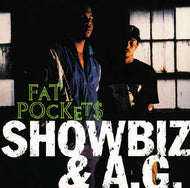 SHOWBIZ & A.G. / Fat Pockets (Street Version) / Catchin' Wreck