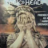 TACKHEAD / FRIENDLY AS A HAND GRENADE