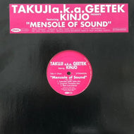 TAKUJI A.K.A. GEETEK / MENSOLE OF SOUND