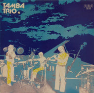TAMBA TRIO / TAMBA TRIO