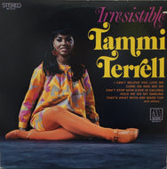 TAMMI TERRELL / IRRESISTIBLE