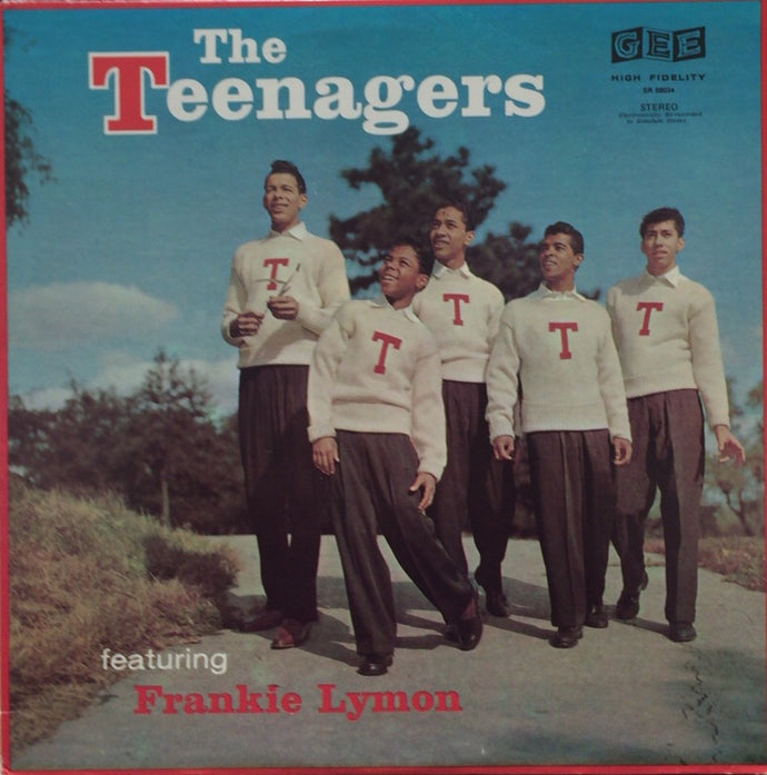 TEENAGERS Featuring Frankie Lymon / THE TEENAGERS FEATURING FRANKIE LYMON