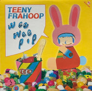 TEENY FRAHOOP / Wee Wee Pop