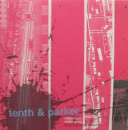 TENTH & PARKER / MILLENNIUM RIDDLE SONG