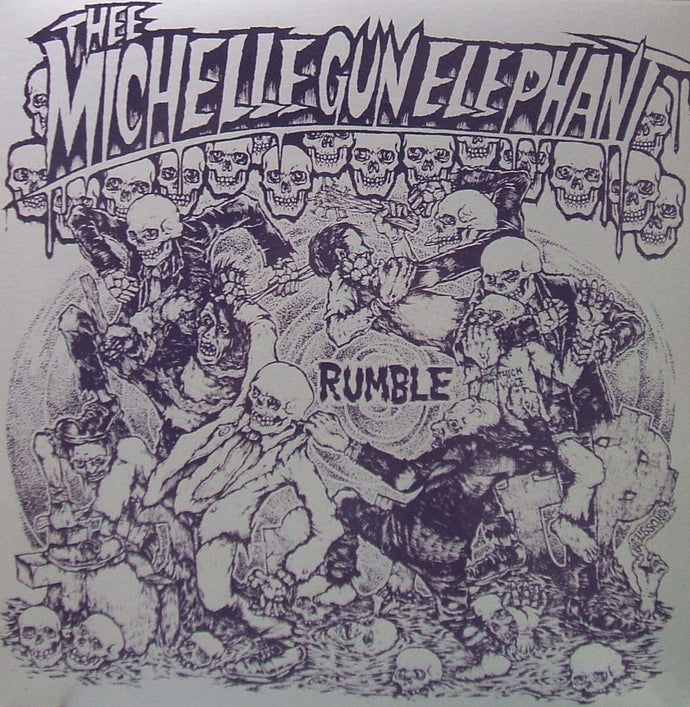 THEE MICHELLE GUN ELEPHANT RUMBLE ランブル THEE MICHELLE GUN ELEPHANT / RUMBLE – TICRO MARKET