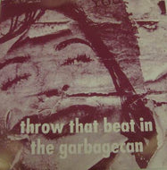 THROW THAT BEAT IN THE GARBAGECAN! / HAVING A LAUGH