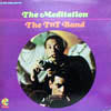 TNT BAND / THE MEDITATION