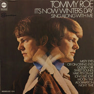 TOMMY ROE / IT'S NOW WINTERS DAY