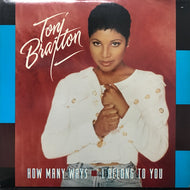 TONI BRAXTON / HOW MANY WAYS