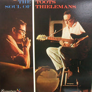 TOOTS THIELEMANS / THE SOUL OF