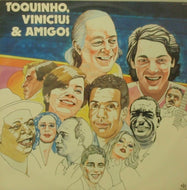 TOQUINHO／VINICIUS & AMIGOS / TOQUINHO、VINICIUS & AMIGOS