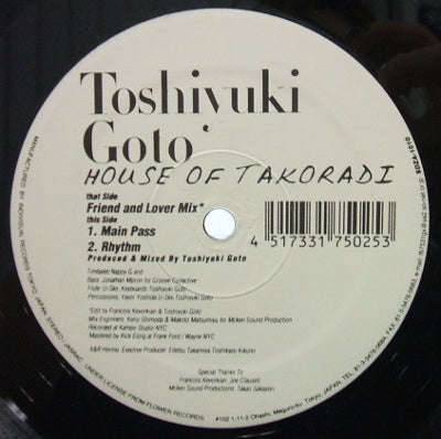 TOSHIYUKI GOTO / HOUSE OF TAKORADI