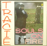 TRACIE / SOULS ON FIRE