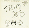 TRIO / TRIO (inc. DA DA DA, ANNA)