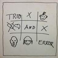TRIO / TRIO AND ERROR