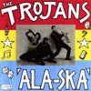 TROJANS / ALA-SKA