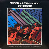 TURTLE ISLAND STRING QUARTET / METROPOLIS
