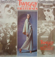 TWIGGY AND THE SILVER SCREEN SYNCOPATERS / TWIGGY AND THE GIRLFRIENDS