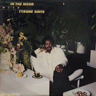 TYRONE DAVIS / IN THE MOOD WITH TYRONE DAVIS