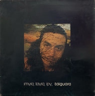 TAIGUARA / IMYRA, TAYRA, IPY