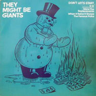 THEY MIGHT BE GIANTS / DONT LETS START