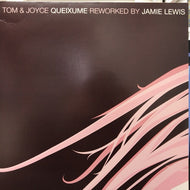 TOM & JOYCE / QUEIXUME-REWORKED