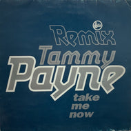 TAMMY PAYNE / TAKE ME NOW REMIX