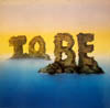 TO BE / TO BE
