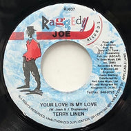 TERRY LINEN / Your Love Is My Love