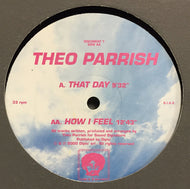 THEO PARRISH / THAT DAY