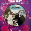 TERRY RILEY / LIFESPAN