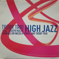 TRUBY TRIO / HIGH JAZZ Nicola Conte REMIX