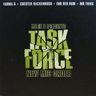 TASK FORCE / NEW MIC ORDER