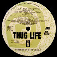 THUG LIFE / IT DON'T STOP
