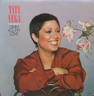 TATA VEGA / GIVIN' ALL MY LOVE