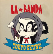TOKYO SKUNX / LA BANDA