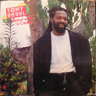 TONY REBEL / REBEL WITH A CAUSE