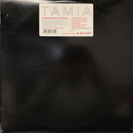 TAMIA / STRANGER IN MY HOUSE
