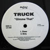 TRUCK / GIMME THAT