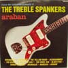 TREBLE SPANKERS / ARABAN