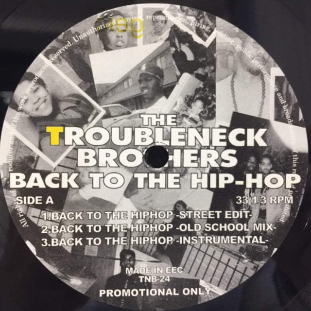TROUBLENECK BROTHERS / ORIGINAL FLAVOR / BACK TO THE HIP HOP / ALL