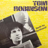 TOM ROBINSON / NORTH BY NORTHWEST