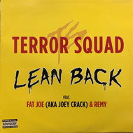 TERROR SQUAD / LEAN BACK